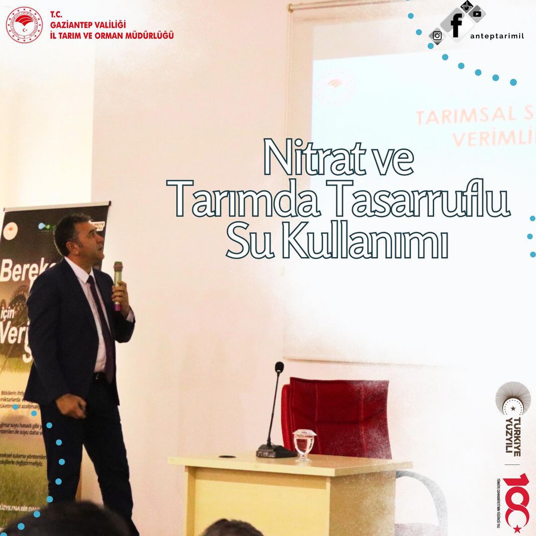 Gaziantep'te Tarımsal Altyapı ve Arazi Değerlendirme Şube Müdürlüğü'nden Çiftçilere Nitrat Kirliliği ve Tasarruflu Su Kullanımı Sunumu