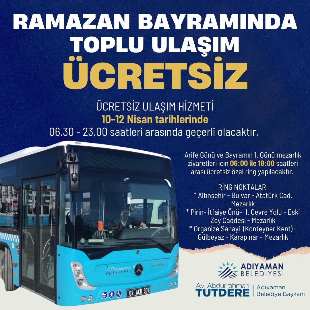 Adıyaman Belediyesi, Ramazan Bayramı'nda ücretsiz toplu taşıma hizmeti sunuyor!