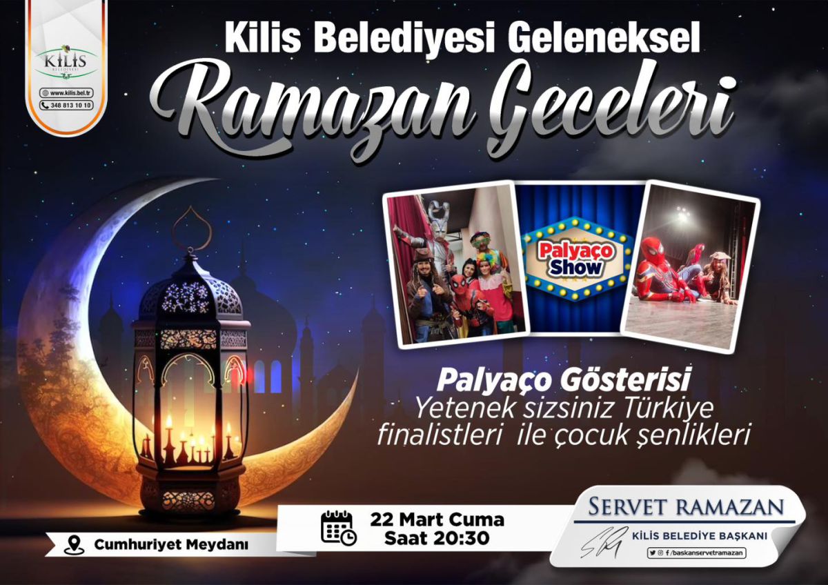 Kilis Belediyesi, Ramazan Ayı etkinlikleriyle şehri coşturuyor