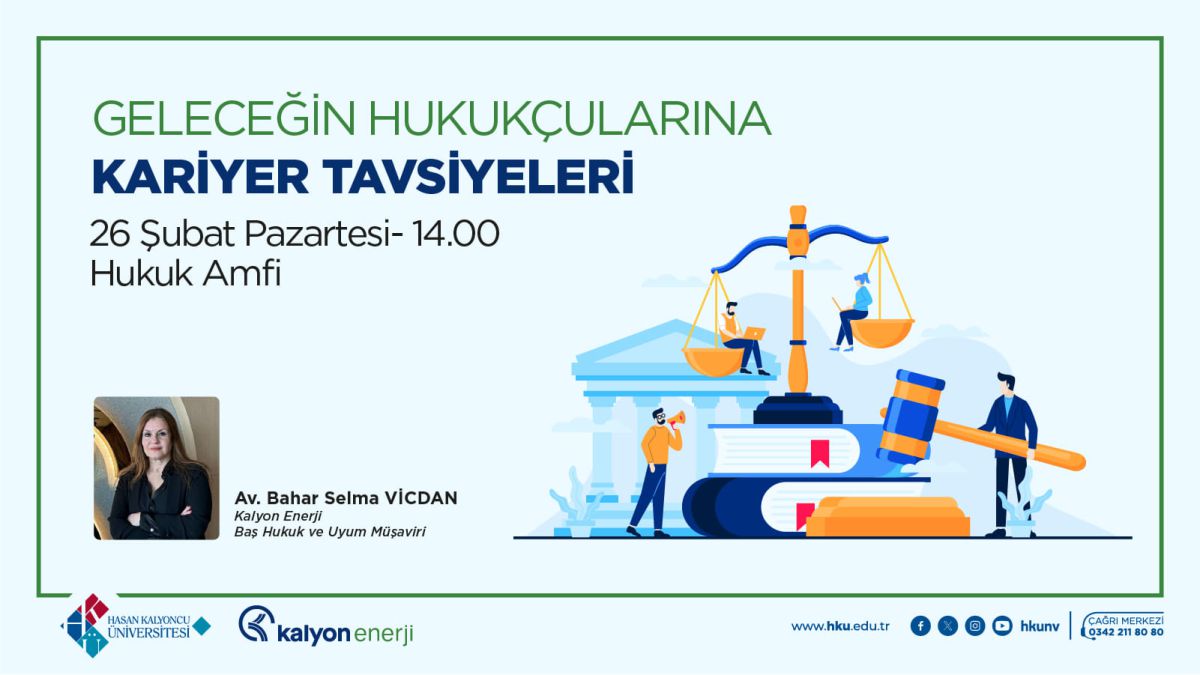 Hasan Kalyoncu Üniversitesi’nde Hukuk Öğrencilerine Kariyer Tavsiyeleri Konferansı