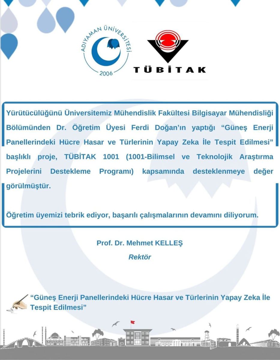 Adıyaman Üniversitesi Mühendislik Fakültesi'nden Dr. Ferdi Doğan liderliğindeki bilimsel proje, TÜBİTAK tarafından desteklendi.