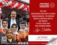 Adıyaman İl Milli Eğitim Müdürlüğü, Müdür Ali Tosun'dan Ara Tatil Mesajı