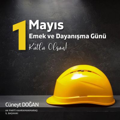 Emek ve Dayanışma Günü Kutlu Olsun!