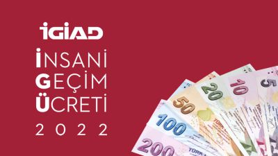 İGİAD insani geçim rakamlarını açıkladı