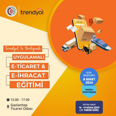 Gaziantep Ticaret Odası, Trendyol ile iş birliğiyle 