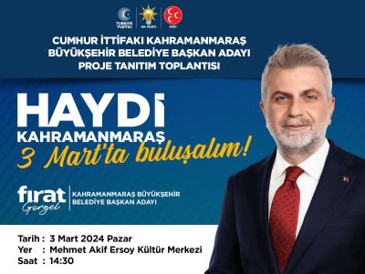 Cumhur İttifakı'nın Kahramanmaraş Büyükşehir Belediye Başkan adayı Fırat Görgel, özgün projelerini tanıtmak için bir toplantı düzenliyor.