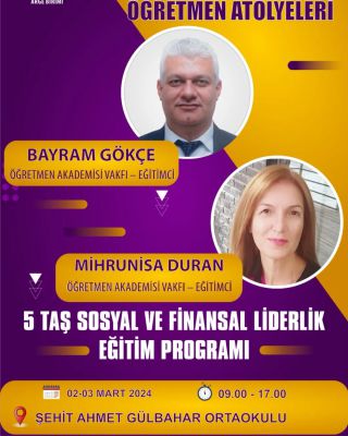 Kahramanmaraş'ta Öğretmenlere Sosyal ve Finansal Liderlik Eğitimi Verilecek