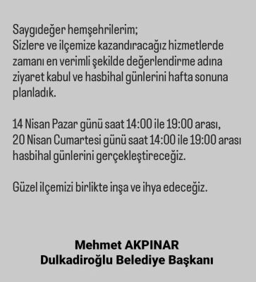 Dulkadiroğlu Belediye Başkanı, Halkla İlişkiler İçin Hasbihal Buluşmaları Düzenleyecek