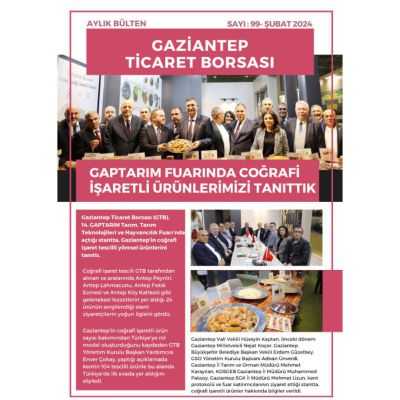 Gaziantep Ticaret Borsası, Şubat 2024 Faaliyetlerini Detaylandıran Aylık Bülteni Yayınladı