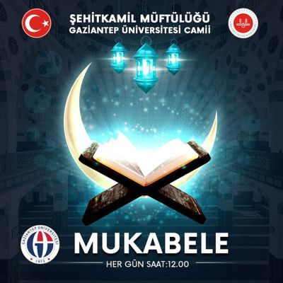 Gaziantep Üniversitesi'nde Ramazan mukabele etkinliği başlıyor!