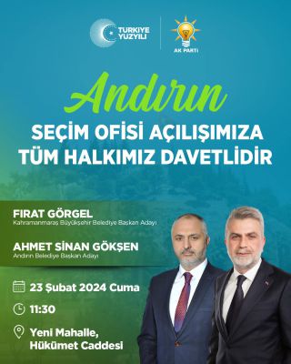 Kahramanmaraş'ta AK Parti, Andırın Seçim Ofisi'nin açılışını gerçekleştirdi.